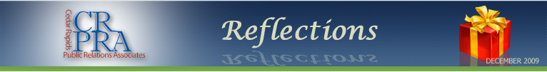 CRPRA December 2009 Newsletter - Reflections - Cedar Rapids Public Relations Associates